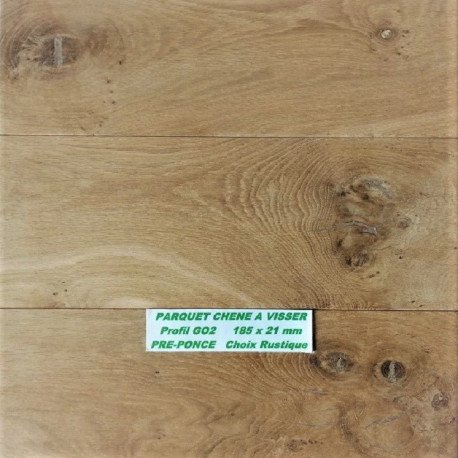 PARQUET MASSIF en CHENE / CHOIX RUSTIQUE en 21 mm d'épaisseur à bords droits ou GO2 ( à VISSER ou à CLOUER ) VENDU au m²